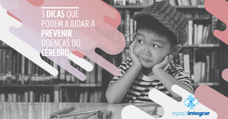 3 dicas que podem ajudar a prevenir doenças do cérebro